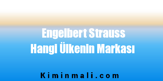 Engelbert Strauss Hangi Ülkenin Markası