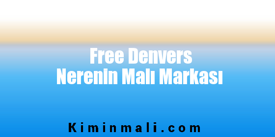 Free Denvers Nerenin Malı Markası