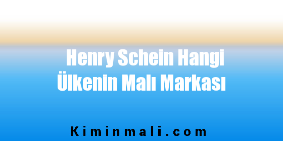 Henry Schein Hangi Ülkenin Malı Markası
