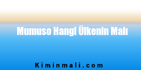 Mumuso Hangi Ülkenin Malı