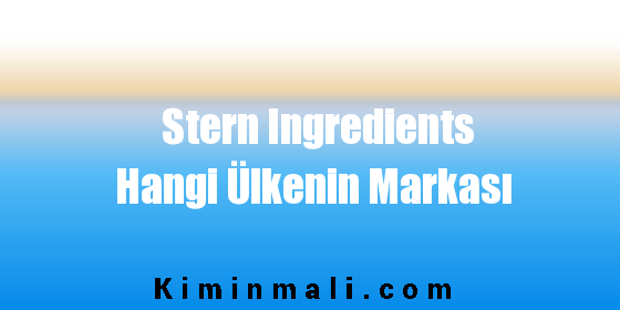 Stern Ingredients Hangi Ülkenin Markası