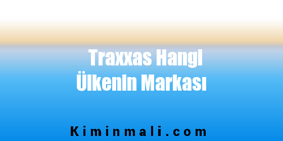 Traxxas Hangi Ülkenin Markası