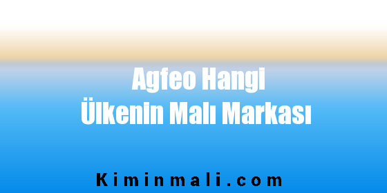 Agfeo Hangi Ülkenin Malı Markası