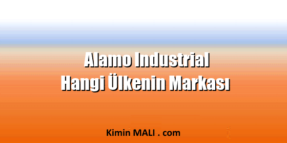 Alamo Industrial Hangi Ülkenin Markası. Public Domain - CC0