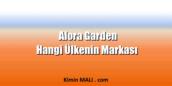 Alora Garden Hangi Ülkenin Markası Public Domain - CC0