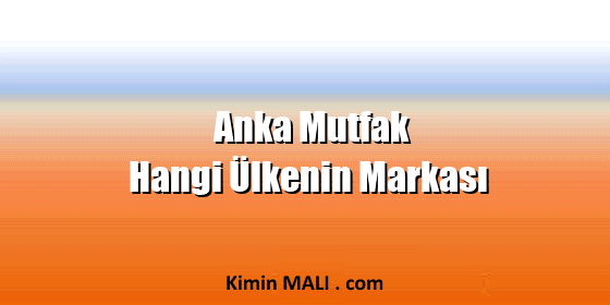 Anka Mutfak Hangi Ülkenin Markası. Public Domain - CC0