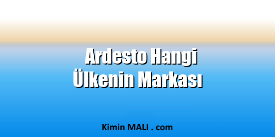 Ardesto Hangi Ülkenin Markası. Public Domain - CC0