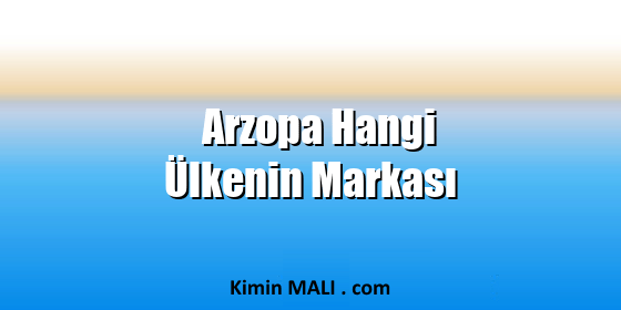 Arzopa Hangi Ülkenin Markası. Public Domain - CC0