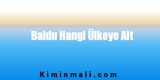 Baidu Hangi Ülkeye Ait