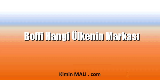 Boffi Hangi Ülkenin Markası