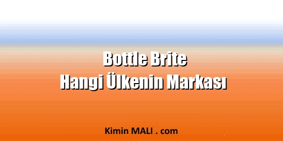 Bottle Brite Hangi Ülkenin Markası. Public Domain - CC0
