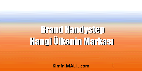 Brand Handystep Hangi Ülkenin Markası Brand Handystep Hangi Ülkenin Markası Public Domain - CC0