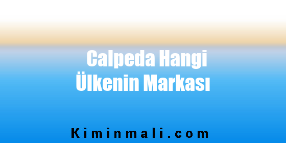 Calpeda Hangi Ülkenin Markası