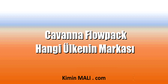 Cavanna Flowpack Hangi Ülkenin Markası. Public Domain - CC0