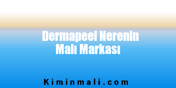 Dermapeel Nerenin Malı Markası