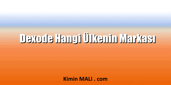 Dexode Hangi Ülkenin Markası Public Domain - CC0