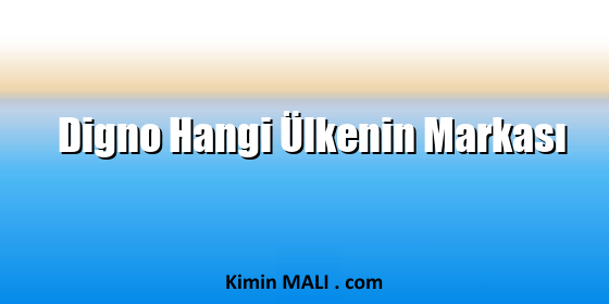 Digno Hangi Ülkenin Markası. Public Domain - CC0