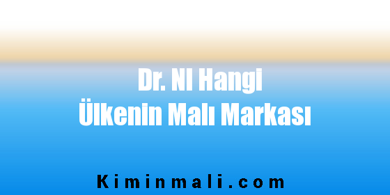 Dr. Nl Hangi Ülkenin Malı Markası