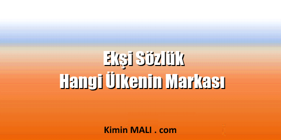 Ekşi Sözlük Hangi Ülkenin Markası Public Domain - CC0