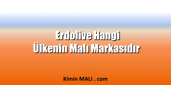 Erdolive Hangi Ülkenin Malı Markasıdır Public Domain - CC0