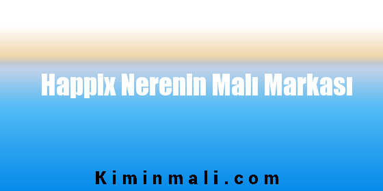 Happix Nerenin Malı Markası