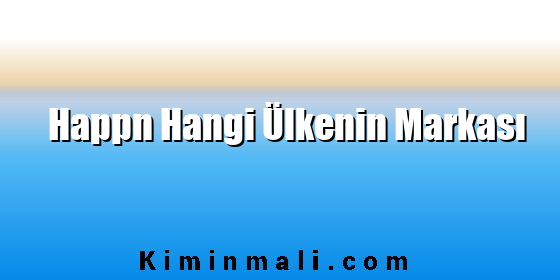 Happn Hangi Ülkenin Markası