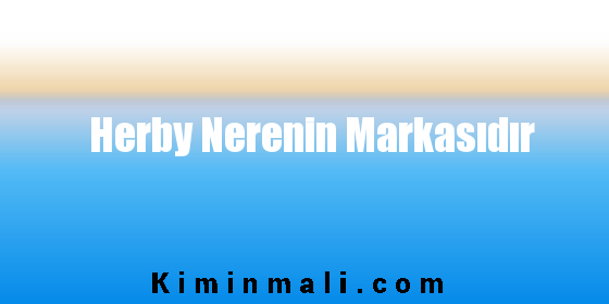 Herby Nerenin Markasıdır