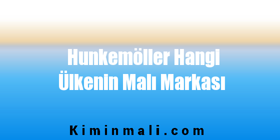 Hunkemöller Hangi Ülkenin Malı Markası