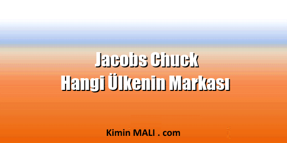 Jacobs Chuck Hangi Ülkenin Markası. Public Domain - CC0