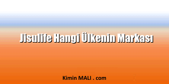Jisulife Hangi Ülkenin Markası