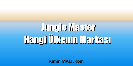 Jungle Master Hangi Ülkenin Markası. Public Domain - CC0