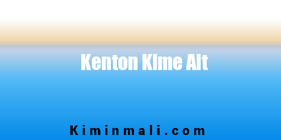 Kenton Kime Ait