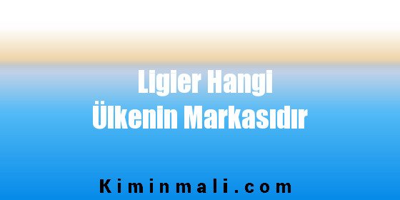 Ligier Hangi Ülkenin Markasıdır