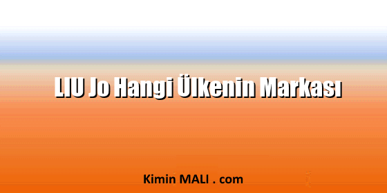 LIU Jo Hangi Ülkenin Markası Public Domain - CC0
