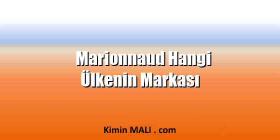 Marionnaud Hangi Ülkenin Markası