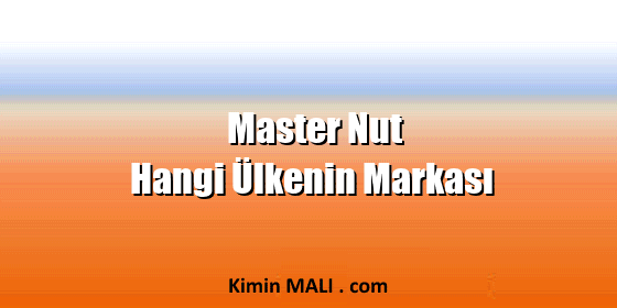 Master Nut Hangi Ülkenin Markası
