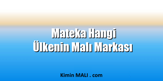 Mateka Hangi Ülkenin Malı Markası. Public Domain - CC0