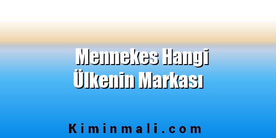 Mennekes Hangi Ülkenin Markası