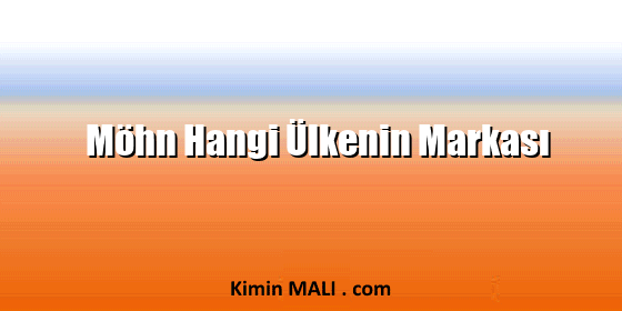 Möhn Hangi Ülkenin Markası Möhn Hangi Ülkenin Markası. Public Domain - CC0