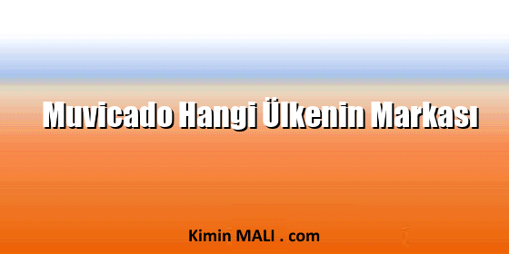 Muvicado Hangi Ülkenin Markası. Public Domain - CC0