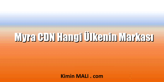 Myra CDN Hangi Ülkenin Markası Myra CDN Hangi Ülkenin Markası Public Domain - CC0