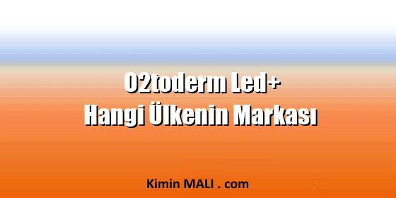 O2toderm Led+ Hangi Ülkenin Markası Public Domain - CC0
