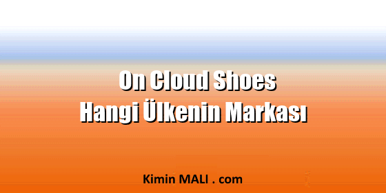 On Cloud Shoes Hangi Ülkenin Markası. Public Domain - CC0