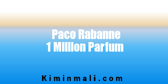 Paco Rabanne 1 Million Parfum