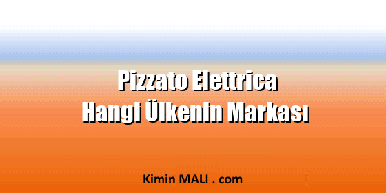 Pizzato Elettrica Hangi Ülkenin Markası. Public Domain - CC0