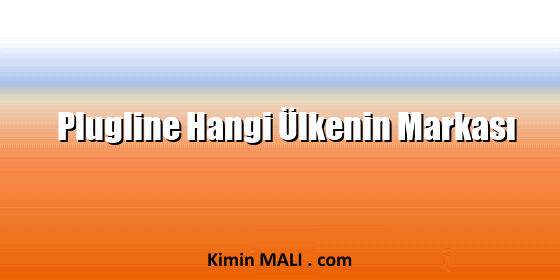 Plugline Hangi Ülkenin Markası