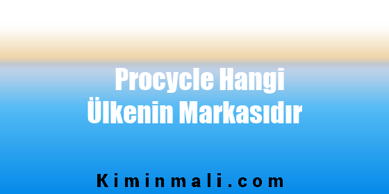 Procycle Hangi Ülkenin Markasıdır