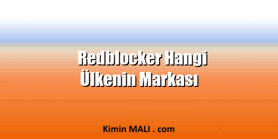 Redblocker Hangi Ülkenin Markası Redblocker Hangi Ülkenin Markası. Public Domain - CC0