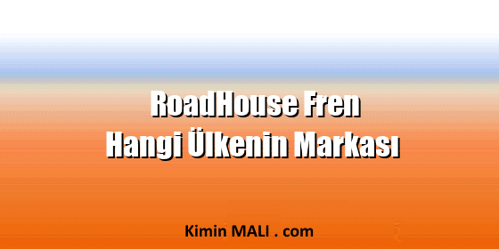 RoadHouse Fren Hangi Ülkenin Markası. Public Domain - CC0