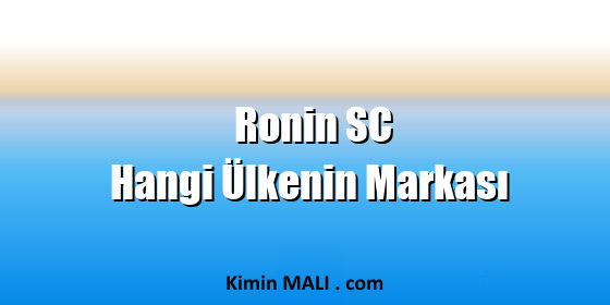Ronin SC Hangi Ülkenin Markası Ronin SC Hangi Ülkenin Markası Public Domain - CC0